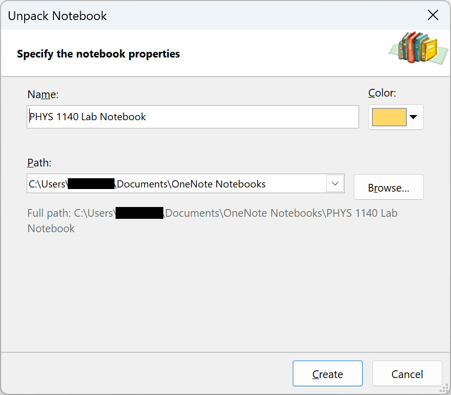 OneNote Unpack Notebook dialog with the name field set to PHYS 1140 Lab Notebook and the default path shown below. The Create button is in the bottom right.